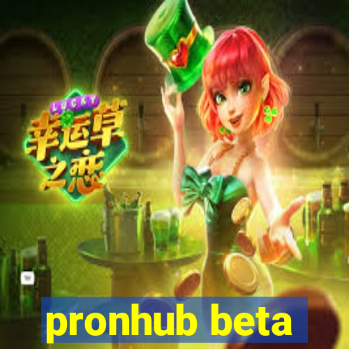 pronhub beta